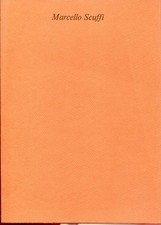 Marcello Scuffi. Introduzione di Tommaso Paloscia