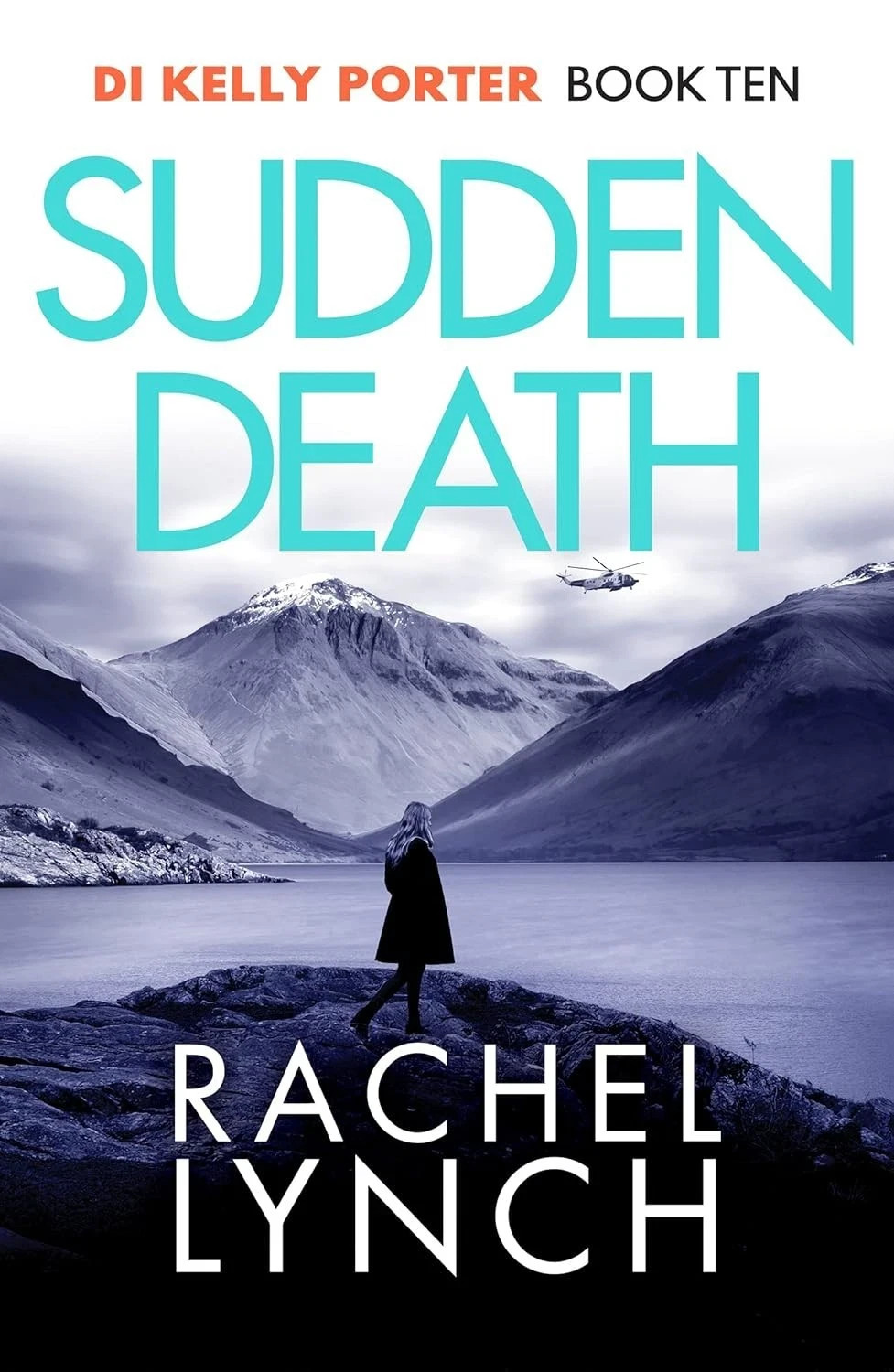 Sudden Death Detective Kelly Porter by Rachel Lynch 9781800327276 Paperback