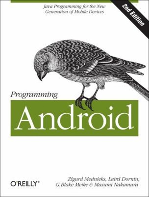 Programmierung Android: Java Programmierung für die neue Generation von