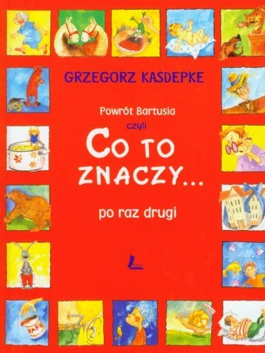Powrot Bartusia czyli co to znaczy...., Kasdepke, Grzeg - Picture 1 of 2