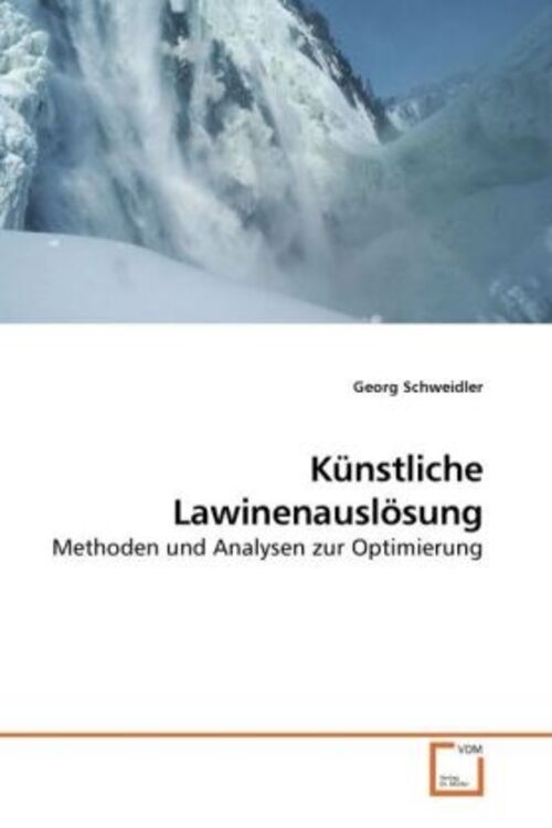 Georg Schweidler | Künstliche Lawinenauslösung | Taschenbuch | Deutsch