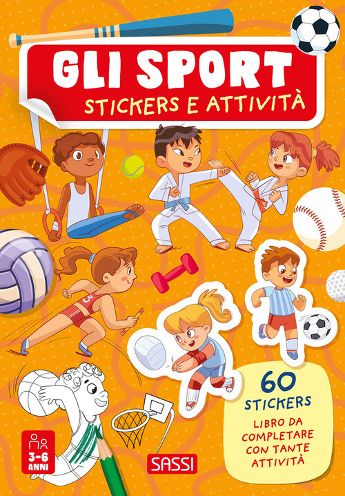 Gli sport. Stickers e attività - 2024 - Sassi (Sassi junior)