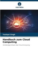 Yashpal Singh | Handbuch Zum Cloud Computing | Taschenbuch | Deutsch (2023)