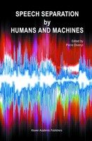 Pierre Divenyi | Speech Separation By Humans And Machines | Buch | Englisch