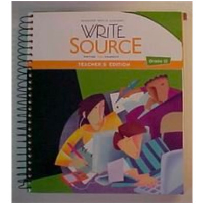Write Source by Dave Kemper Teachers Edition Grade 12 2012 1st Edition Spiral