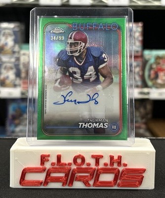 2024 Topps Chrome Thurman Thomas Green Refractor Auto /99 HOF Bills Autograph