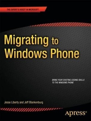 Migrating to Windows Phone by Jesse Liberty (English) Paperback Book