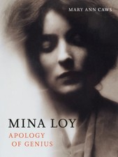 Mina Loy: Apology of Genius by Mary Ann Caws HARDBACK 9781789145540