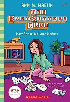 Mary Anne's Bad Luck Mystery (The Baby-sitters Club #17) (17) by Martin, Ann M.