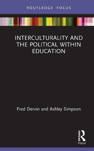 Interculturality and the Political within Education - 9781138599994