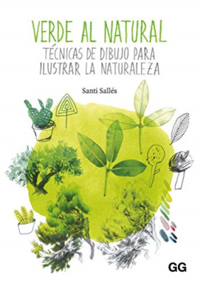 Verde al natural : t�cnicas de dibujo para ilustrar la  - Spanish Language Paper