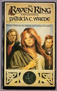 Lyra Book 5 The Raven Ring By Patricia C Wrede Paperback 1994 New 9780812514322 Ebay