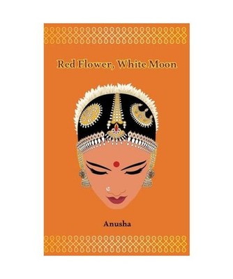 Red Flower, White Moon, Anusha Amrapali