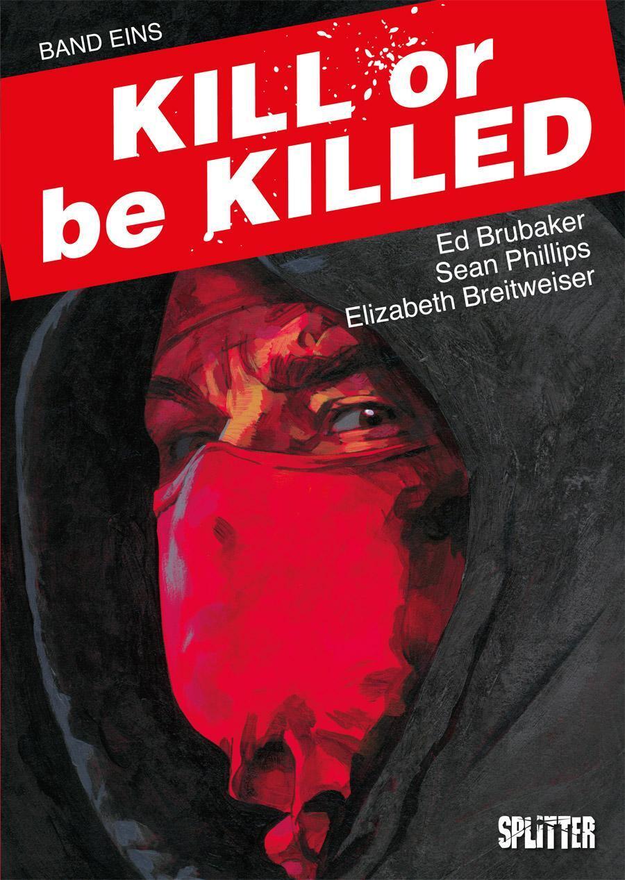 Thumbnail - Kill Or Be Killed Buch 1 | Ed Brubaker (u. A.) | Buch | Kill Or Be