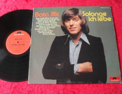 Bata Illic LP Solange ich lebe TOP ZUSTAND!