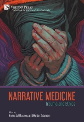 Anders Juhl Rasmussen Narrative Medicine: Trauma and Ethics (Copertina rigida)