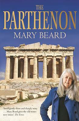 The Parthenon by Professor Mary Beard (Paperback, 2010)
