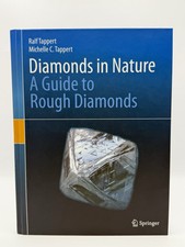 Diamonds in Nature : A Guide to Rough Diamond...