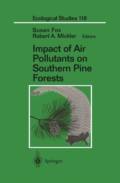 Robert A. Mickler (U. A.) | Impact Of Air Pollutants On Southern Pine Forests-image