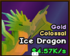 colossal ice dragon 4.5k/s  Catch and tame