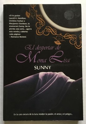 El despertar de Mona Lisa por Sunny, 2009 romance novel in Spanish/Espanol