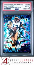 1999 SCORE SUPPLEMENTAL QUANTUM LEAF PREVIEW #QLP8 KURT WARNER RC POP 5 PSA 8