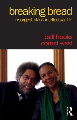 Breaking Bread Insurgent Black Intellectual Life Bell Hooks (u. a.) Taschenbuch