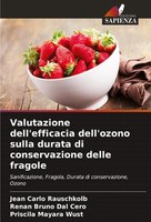 Valutazione Dell'efficacia Dell'ozono Sulla Durata Di Conservazione Delle...