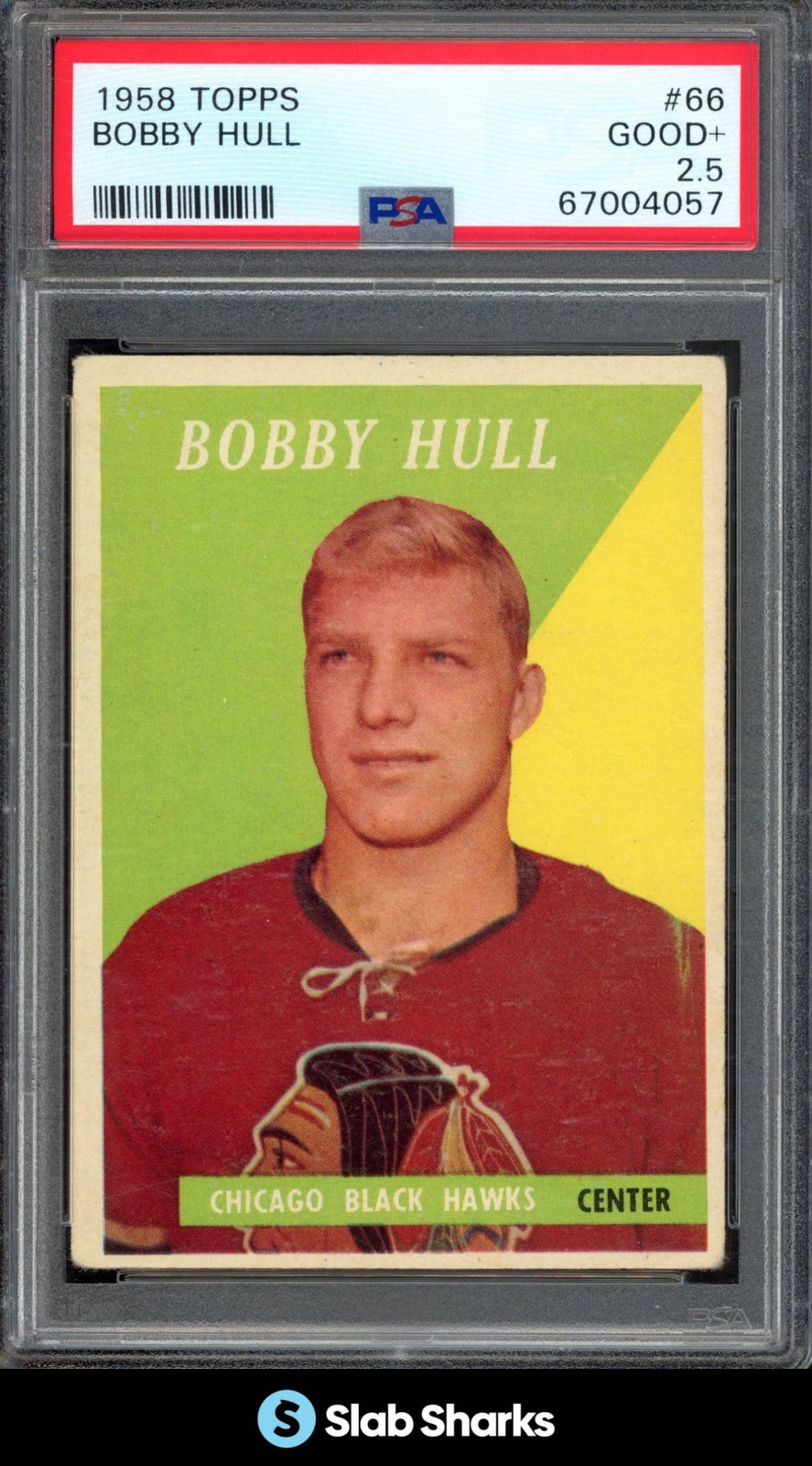 1958 TOPPS #66 BOBBY HULL ROOKIE RC HOF PSA 2.5