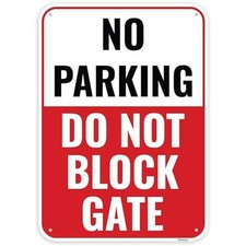 No Parking Sign Aluminum 8x12 Inch Metal Do Not Block Gate Sign Outdoor