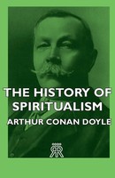The History Of Spiritualism Arthur Conan Doyle Taschenbuch Englisch 2006
