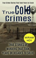 True Cold Crimes Miriam Hoy Taschenbuch Kartoniert / Broschiert Englisch 2022