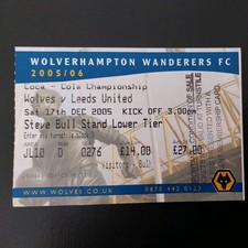 WOLVERHAMPTON WANDERERS v LEEDS UNITED MATCH TICKET 2005/6