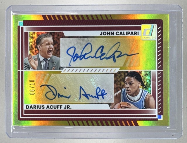 John Calipari Darius Acuff Jr 2025 Panini Donruss Gold Dual Auto /10
