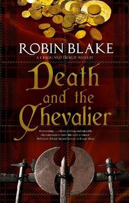 Death and the Chevalier: 6 (A Cragg and ... by Blake, Robin Paperback / softback