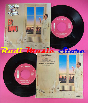 *LP 45 7'' F.R. DAVID Pick up the phone Someone to love 1983 france  (QSD2)