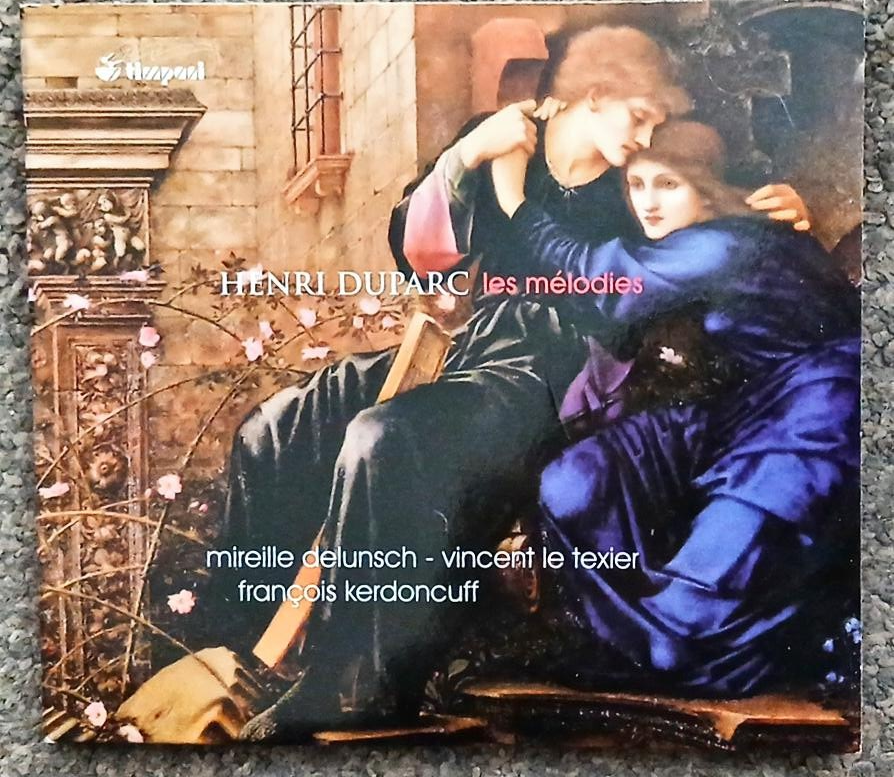 Henri Duparc– Les Mélodies CD Les Melodies ( Delunsch Le Texier Kerdoncuff )