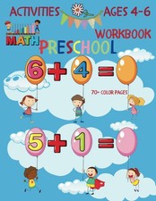 Preschool Workbook: Math Workbook Activities ages 4-6