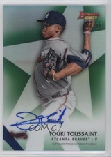 2015 Bowman's Best of Green Refractor 24/99 Touki Toussaint #B15-TTO Auto i5q
