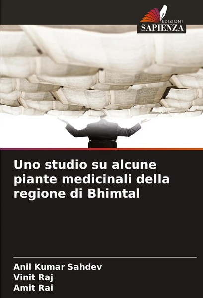 Uno Studio Su Alcune Piante Medicinali Della Regione Di Bhimtal Sahdev (U. A.)-image
