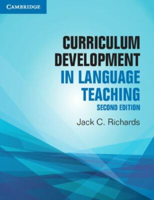 Curriculum Development in Language Teaching by Richards, Jack C.