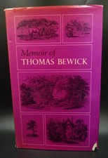 A Memoir of Thomas Bewick Written By Himself (1974)