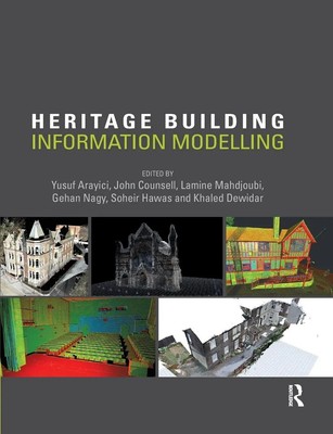 Yusuf Arayici (u. a.) | Heritage Building Information Modelling | Taschenbuch