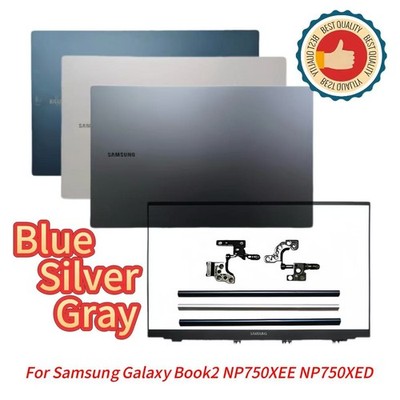 New For Samsung Galaxy Book2 NP750XEE NP750XED LCD Back Cover+Bezel+Hinges+Cover