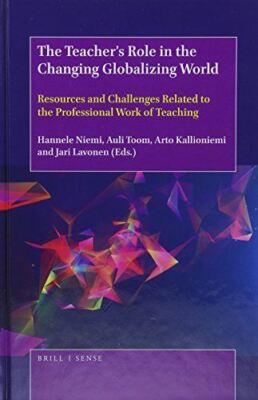 The Teachers Role in the Changing Globalizing World: Resources