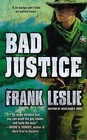 Bad Justice by Mrs Frank Leslie (Paperback / softback, 2013)