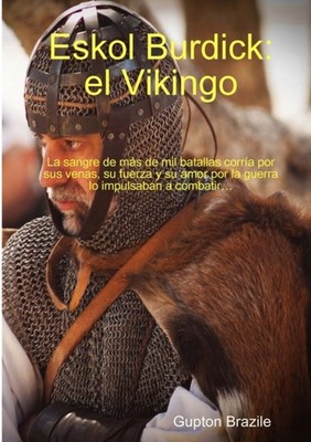 Brazile - Eskol Burdick  El Vikingo - New paperback or softback - X555z