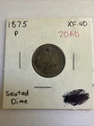 1875 Philadelphia Seated Liberty Dime XF