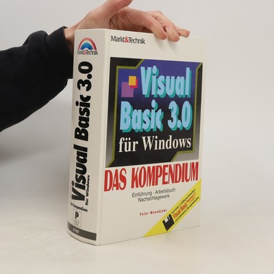 Visual Basic 3.0 für Windows - das Kompendium  |  Peter Monadjemi