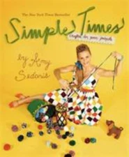 Simple Times by Sedaris, Amy; Dinello, Paul, paperback, Used - Very Good